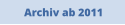 Archiv ab 2011