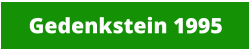 Gedenkstein 1995