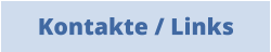 Kontakte / Links